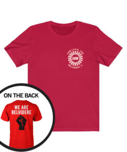 We Are Belvidere Uaw Local 1268 Belvidere IL Joe Biden Tee Shirts