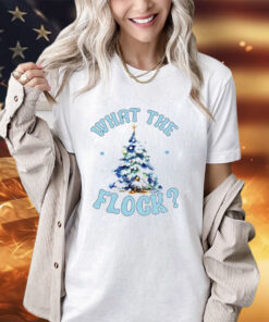 What The Flock Christmas shirt