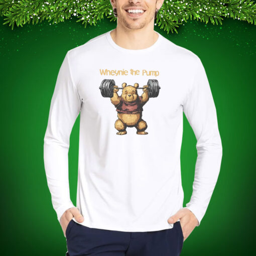 Wheynie The Pump Pooh Hoodie T-Shirt