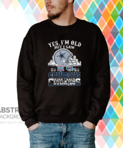 Yes I’m Old But I Saw City Helmet Dallas Cowboys Back 2 Back Super Bowl Champions Hoodie Shirts