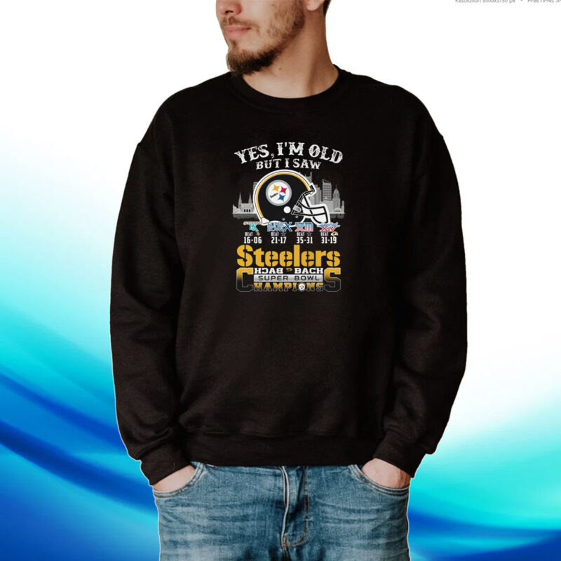 Yes I’m old but I saw city helmet Pittsburgh Steelers back 2 back super bowl champions 2023 Hoodie Shirts