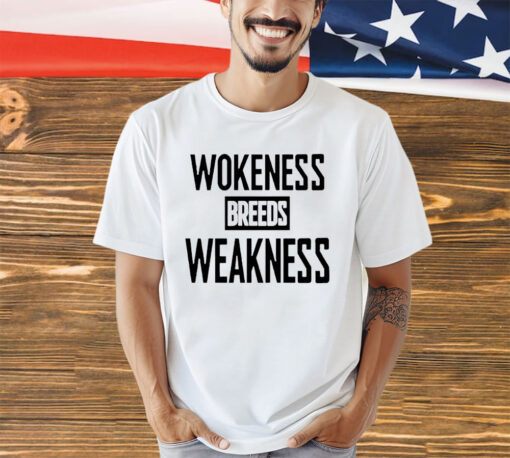 Zeek Arkham, Wokeness Breeds Weakness, Shirt, T-Shirt, Graphic Tee, Clothing, Apparel, Menswear, Mens Clothing, Mens Apparel