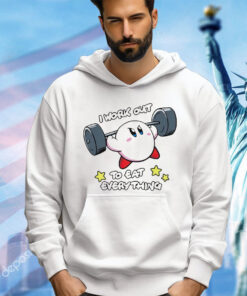 I work out to eat everything kirby meme shirt