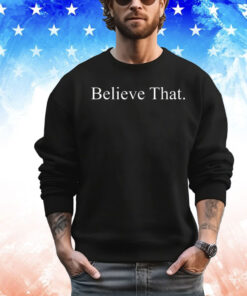 Anthony Edwards believe that shirt