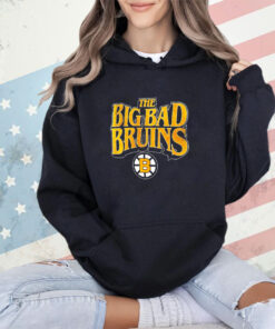 Boston Bruins The Big Bad Bruins shirt