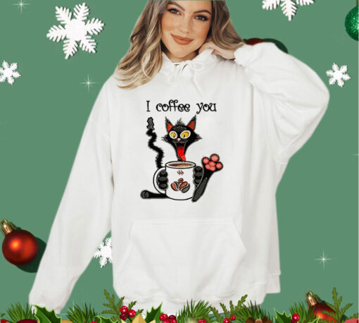 Cat I coffee you shirt