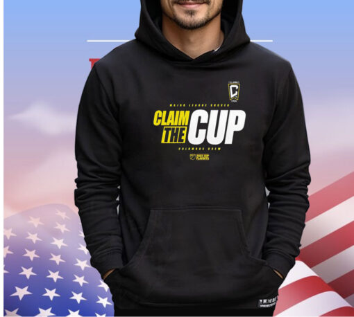 Columbus Crew Claim The Cup 2023 Cup Playoffs shirt