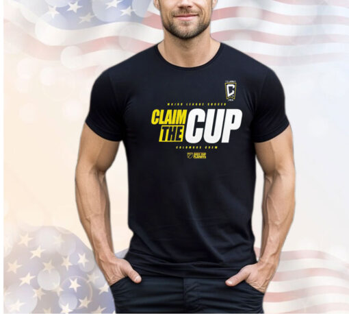 Columbus Crew Claim The Cup 2023 Cup Playoffs shirt