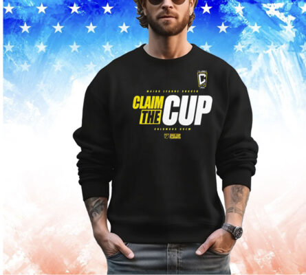 Columbus Crew Claim The Cup 2023 Cup Playoffs shirt