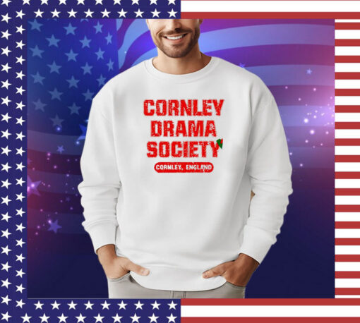 Cornley Drama Society Cornley England shirt