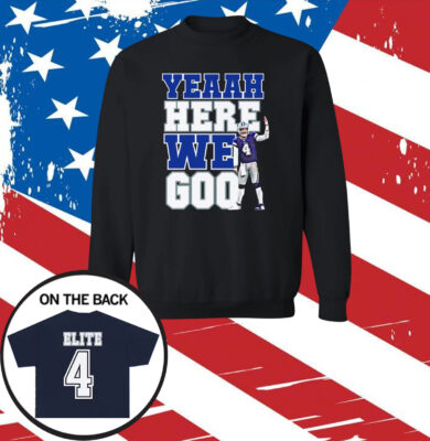 Dak Prescott Yeaah Here We Go Long Sleeve TShirts