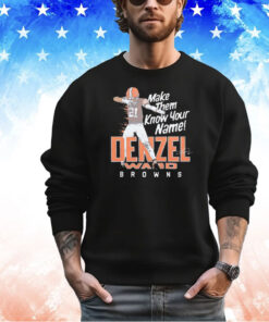 Denzel Ward Cleveland Browns make them know your name vintage shirt