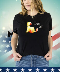 Duck off shirt