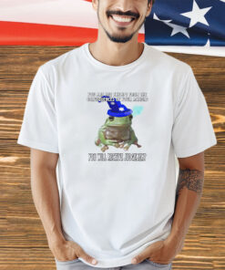 Frog wizard you are not exempt from the consequences of your actions shirt