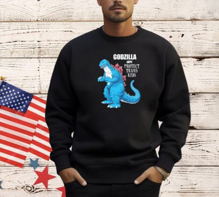 Godzilla says protect trans kids shirt