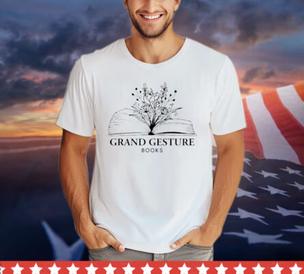 Grand gesture books shirt