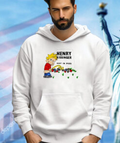 Henry Kissinger Rest In Piss shirt