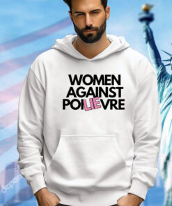 Henry Kissinger women against poilievre shirt