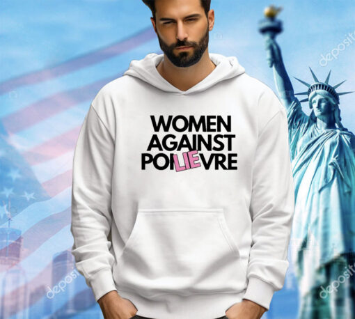 Henry Kissinger women against poilievre shirt