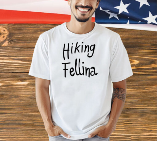 Hiking fellina shirt