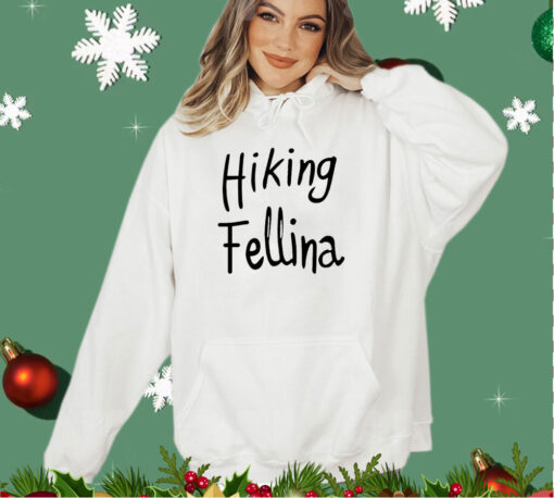 Hiking fellina shirt