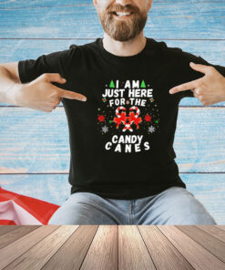 I am just here for the a Candy Canes Christmas shirt