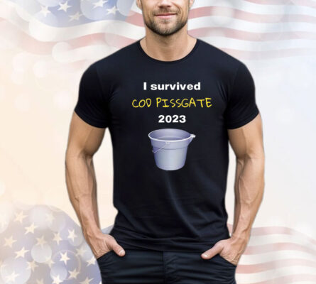 I survived cod pissgate 2023 shirt