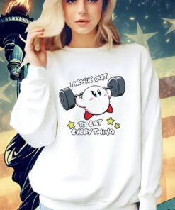 I work out to eat everything kirby meme shirt