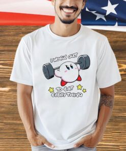 I work out to eat everything kirby meme shirt