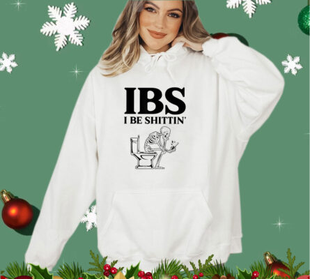 IBS I Be Shittin' Funny Skeleton T-Shirt