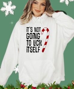 It’s not going to lick itself shirt