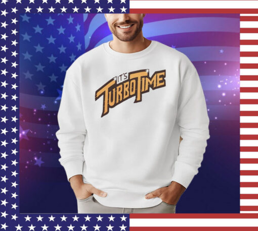 It’s turbo time shirt