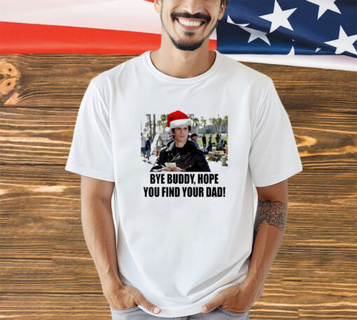 Jess Mariano bye buddy hope you find your dad Christmas shirt