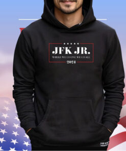 Jfk Jr where we go one we go all 2024 shirt