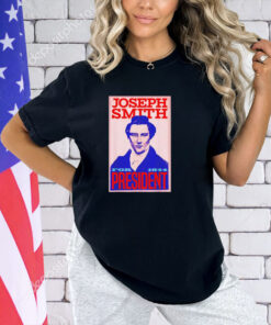 Joseph Smith for president 1844 shirt