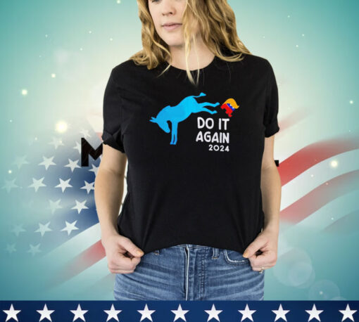 Kicks Trump do it again 2024 T-shirt