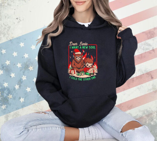 Krampus dear Santa I want a new soul I sold the other one shirt