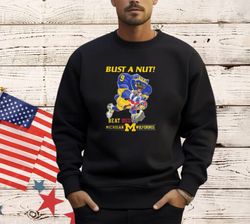 Mascot bust a nut beat OSU Michigan Wolverines shirt