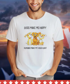 Men’s dogs make me happy humans make my head hurt T-shirt