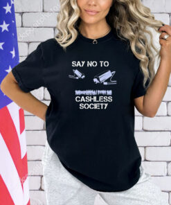 Men’s say no to a cashless society T-shirt