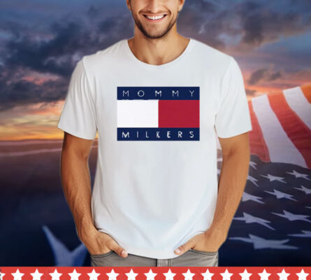 Mommy Milkers Shirt