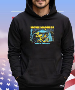 Movie Madness hard to find video est 1991 shirt