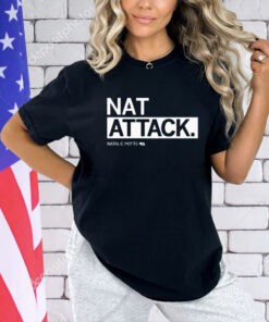 Nat attack Natalie Potts T-shirt