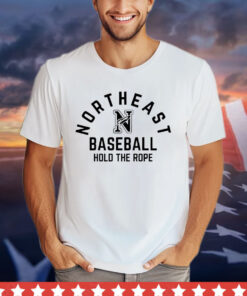 Northeast Baseball hold the rope shirt