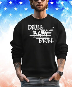 Official Drill Baby Drill shirt