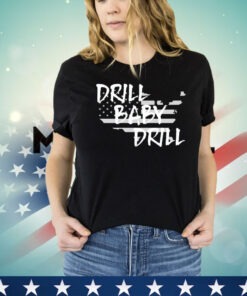 Official Drill Baby Drill shirt