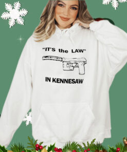 Official It’s the law in kennesaw shirt