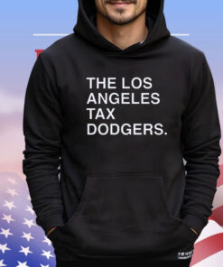 Official The Los Angeles Tax Dodgers shirt