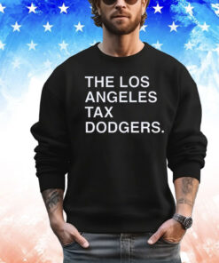 Official The Los Angeles Tax Dodgers shirt