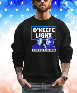 O’keefe light beer for real men t-shirt